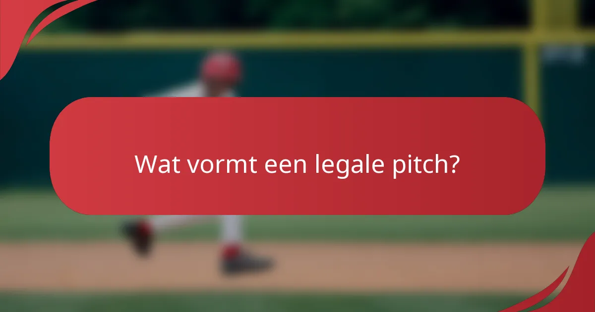 Wat vormt een legale pitch?